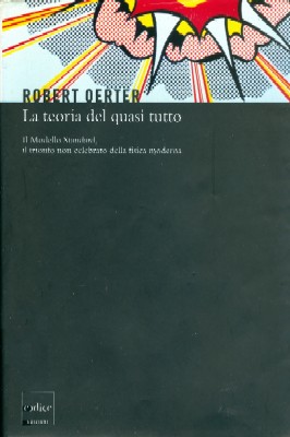 La teoria del quasi tutto