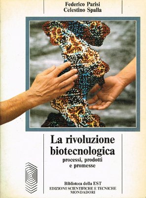 La rivoluzione biotecnologica