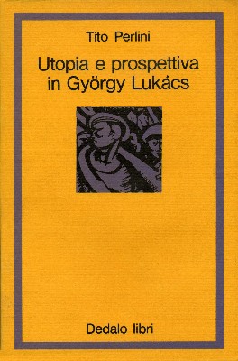 Utopia e prospettiva in György Lukács