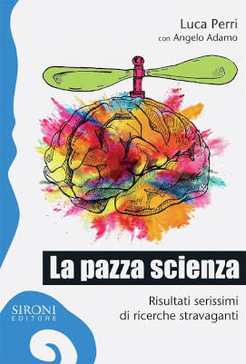 La pazza scienza