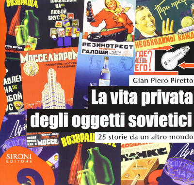 La vita privata degli oggetti sovietici