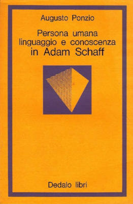 Persona umana linguaggio e conoscenza in Adam Schaff
