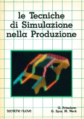 Le tecniche di simulazione nella produzione