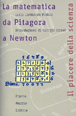 La matematica da Pitagora a Newton