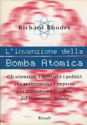 L'invenzione della bomba atomica
