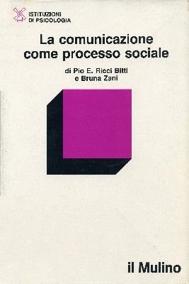 La comunicazione come processo sociale