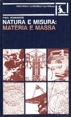 Natura e misura: materia e massa