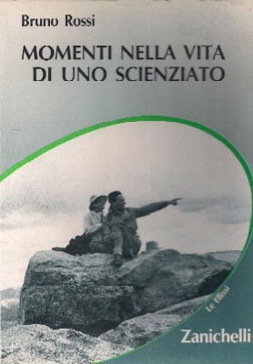 Momenti nella vita di uno scienziato