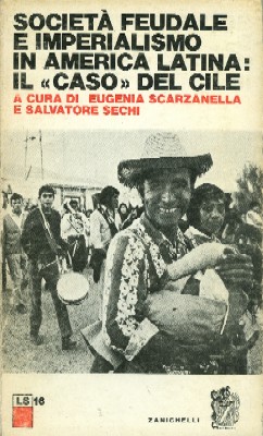 Società feudale e imperialismo in America latina: il "caso" del Cile