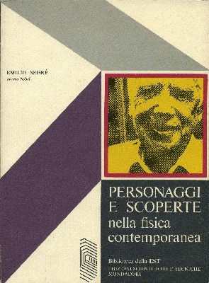 Personaggi e scoperte nella fisica contemporanea