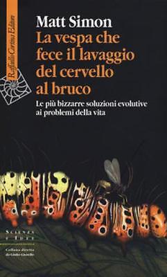 La vespa che fece il lavaggio del cervello al bruco