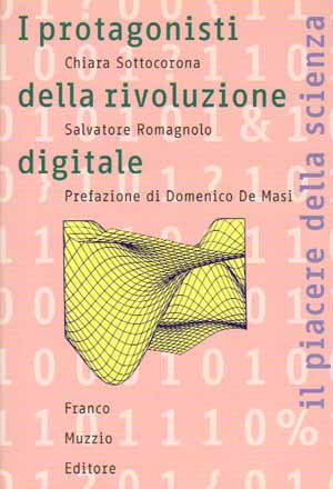 I protagonisti della rivoluzione digitale