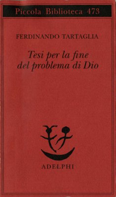 Tesi per la fine del problema di Dio