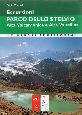 Escursioni nel Parco dello Stelvio I