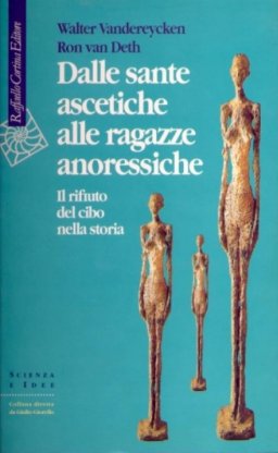 Dalle sante ascetiche alle ragazze anoressiche