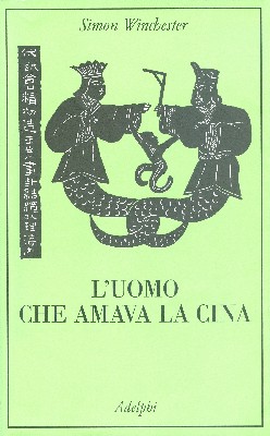 L'uomo che amava la Cina