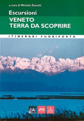 Veneto: terra da scoprire