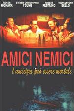 Amici nemici