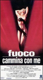 Fuoco cammina con me