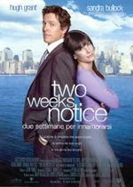 Two weeks notice - Due settimane per innamorarsi