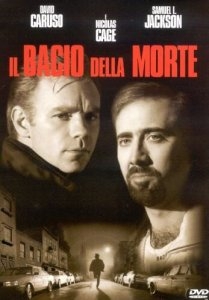 bacio della morte, Il