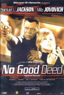 No Good Deed - Inganni svelati