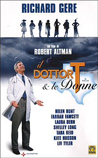 dottor T & le donne, Il