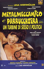 Metalmeccanico e parrucchiera in un turbine di sesso e di politica