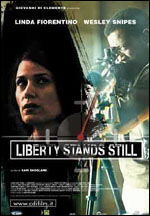 Liberty Stands Still