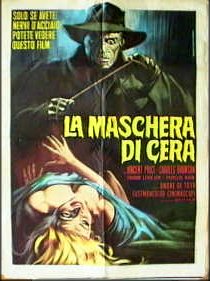 maschera di cera, La