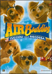 Air Buddies - Cinque cuccioli alla riscossa