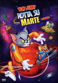 Tom & Jerry. Rotta su Marte