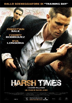 Harsh Times - I giorni dell'odio