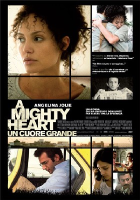 Mighty Heart - Un cuore grande, A