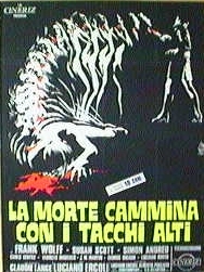 morte cammina con i tacchi alti, La