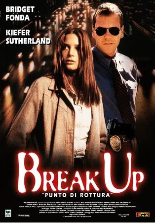 Break Up - Punto di rottura
