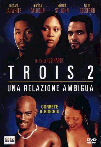 Trois 2 - Una relazione ambigua