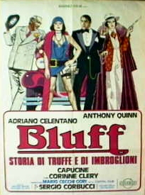 Bluff. Storia di truffe e di imbroglioni