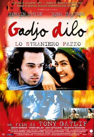 Gadjo dilo - Lo straniero pazzo