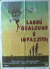 Lassù qualcuno è impazzito!