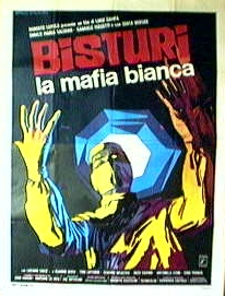 Bisturi, la mafia bianca