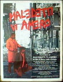 Maledetti vi amerò