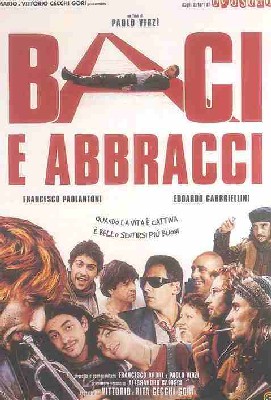 Baci e abbracci