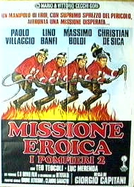 Missione eroica - I pompieri 2