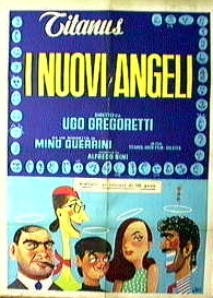 nuovi angeli, I