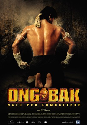 Ong-bak - Nato per combattere