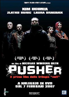 Pusher - L'inizio