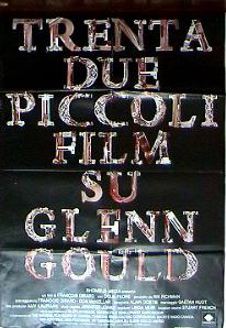 Trentadue piccoli film su Glenn Gould