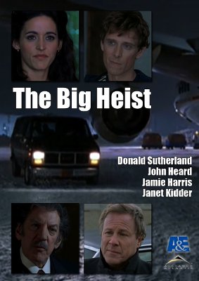 Big Heist, The