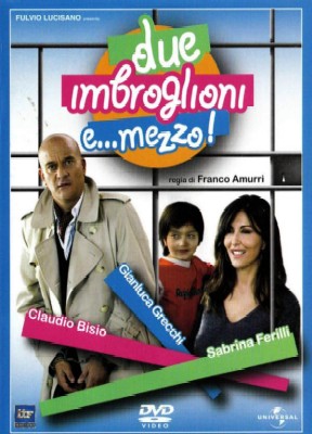 Due imbroglioni e... mezzo!